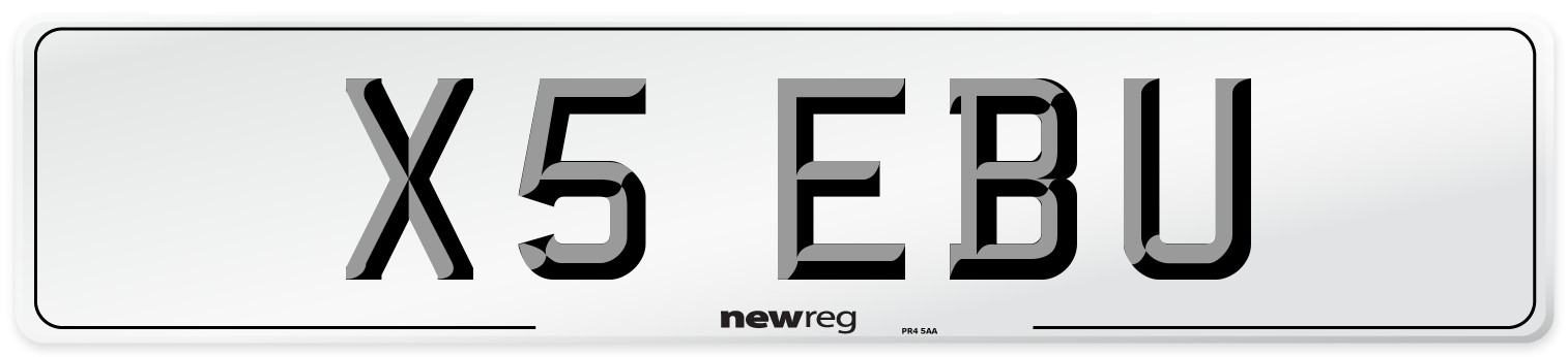 X5 EBU Number Plate from New Reg